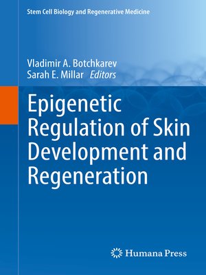 cover image of Epigenetic Regulation of Skin Development and Regeneration